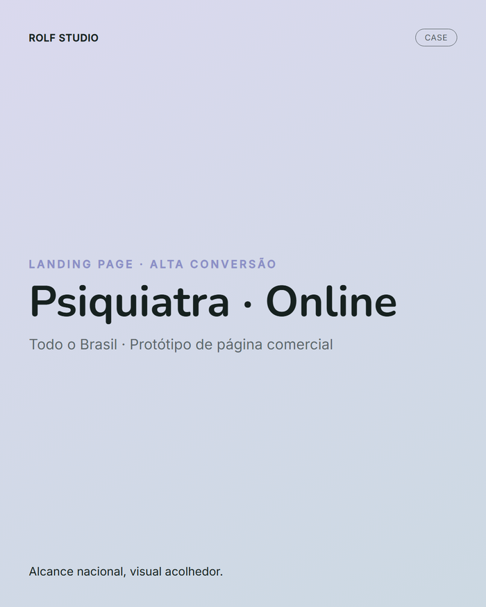Estudo de caso — Psiquiatria online